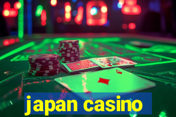 japan casino