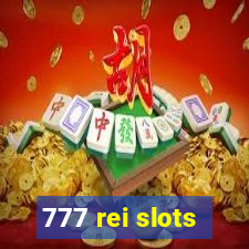 777 rei slots