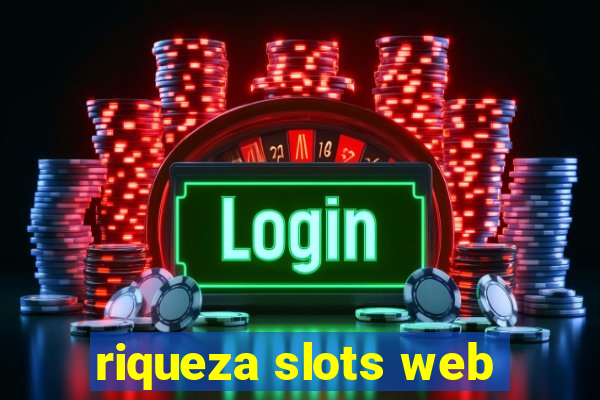 riqueza slots web