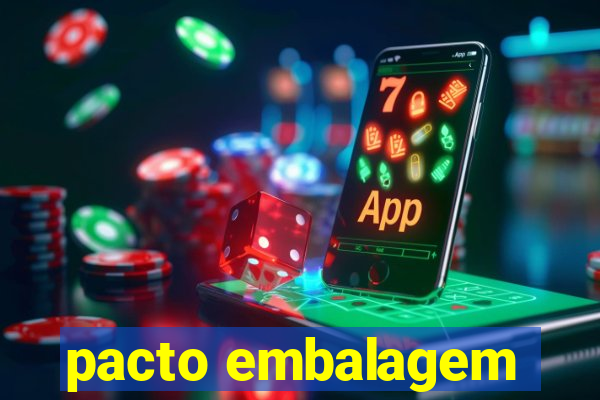 pacto embalagem