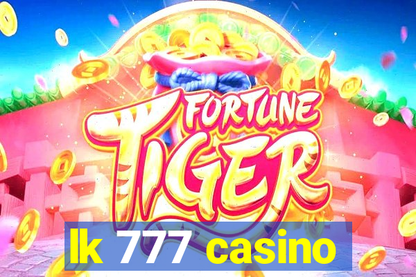 lk 777 casino