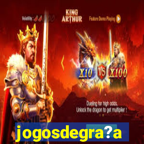 jogosdegra?a