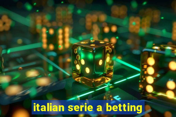 italian serie a betting