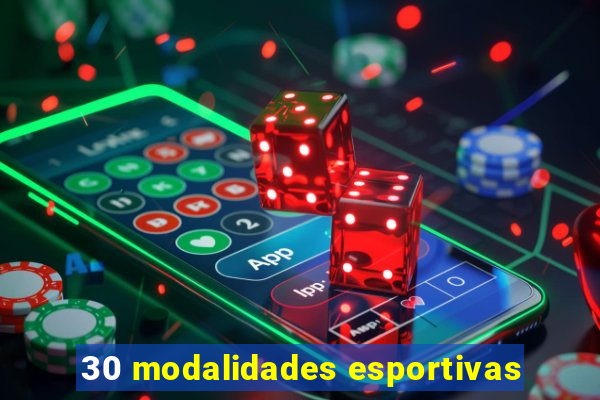 30 modalidades esportivas