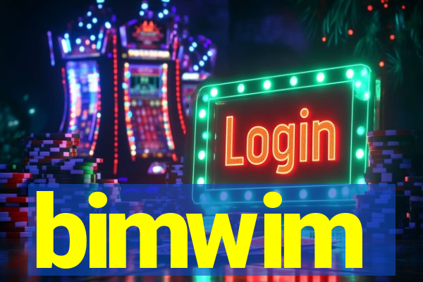 bimwim