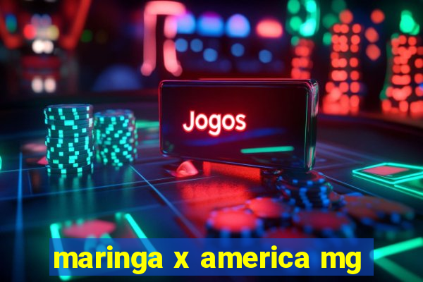 maringa x america mg