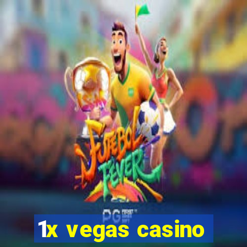 1x vegas casino