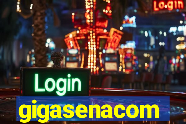 gigasenacom