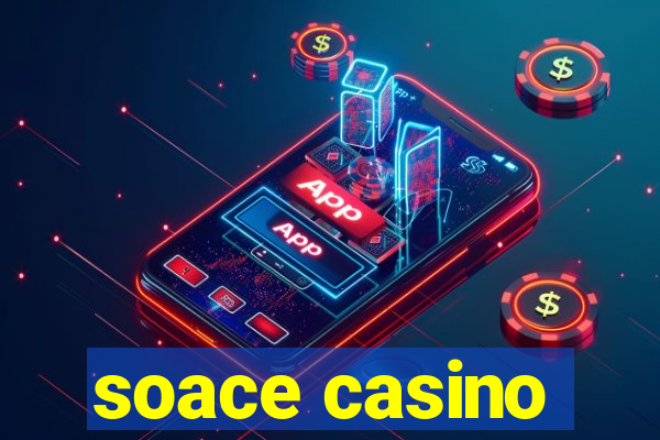 soace casino