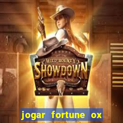 jogar fortune ox demo gratis