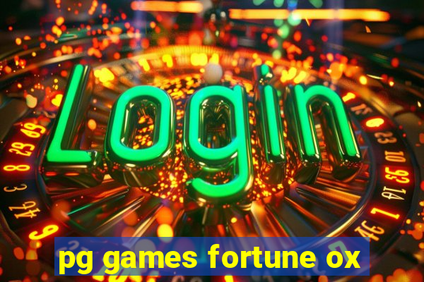 pg games fortune ox