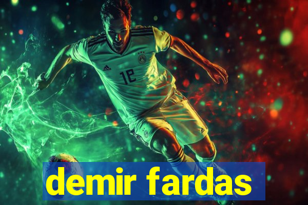 demir fardas