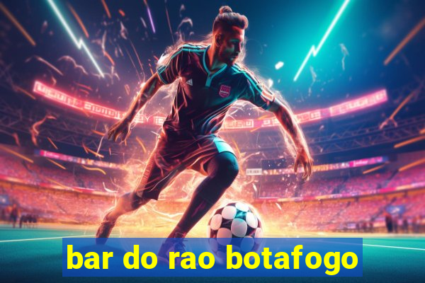 bar do rao botafogo