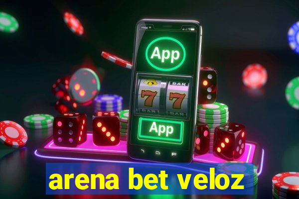 arena bet veloz