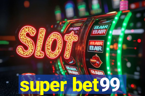 super bet99