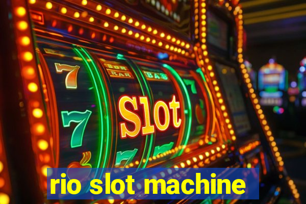 rio slot machine