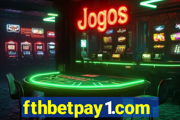 fthbetpay1.com