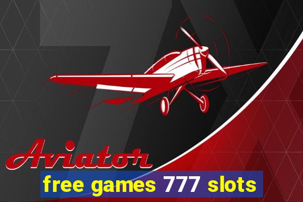 free games 777 slots