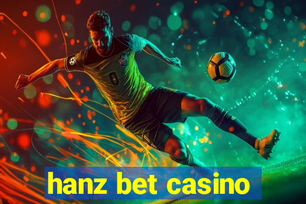 hanz bet casino