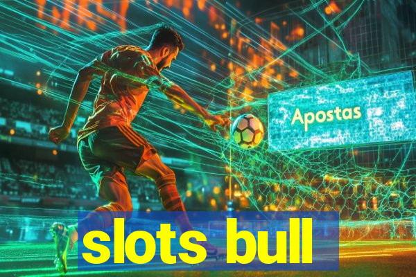 slots bull