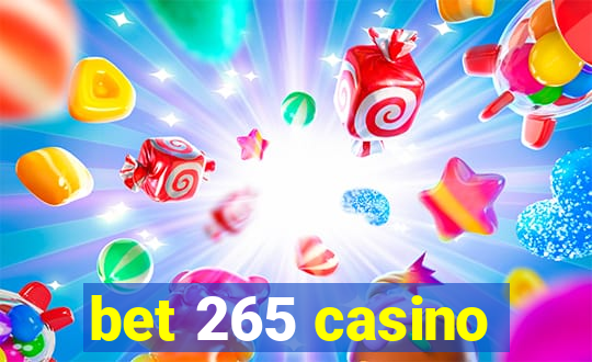 bet 265 casino