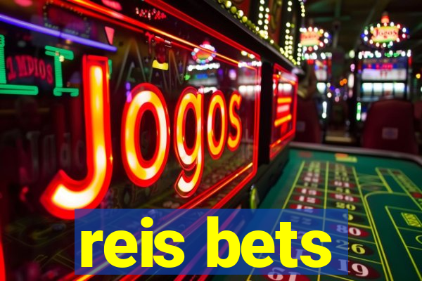 reis bets