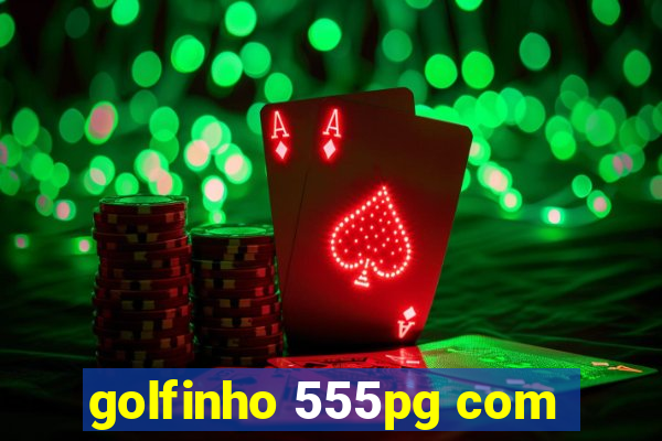 golfinho 555pg com