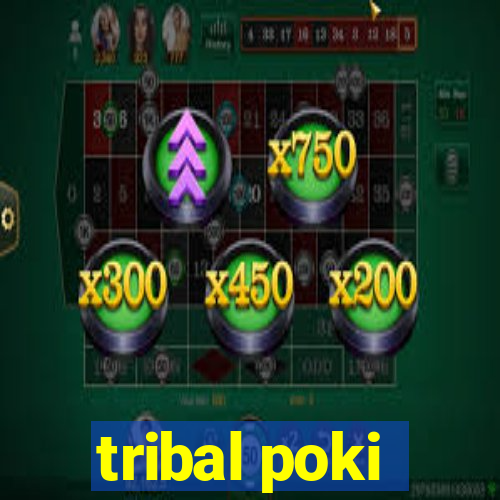 tribal poki