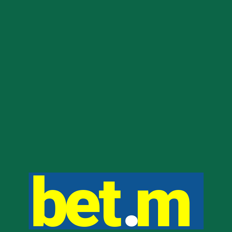 bet.m