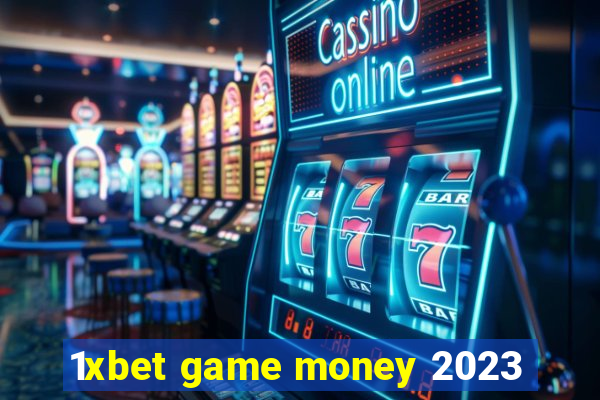 1xbet game money 2023