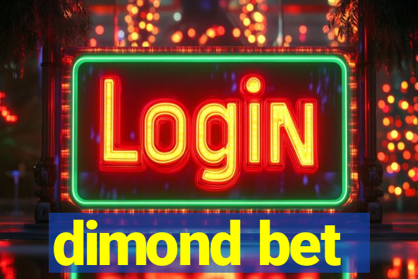 dimond bet