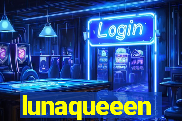 lunaqueeen