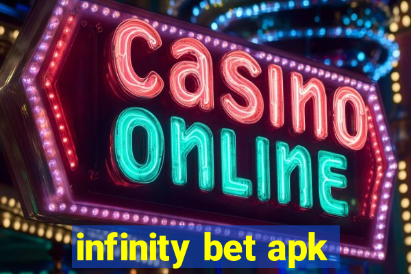 infinity bet apk