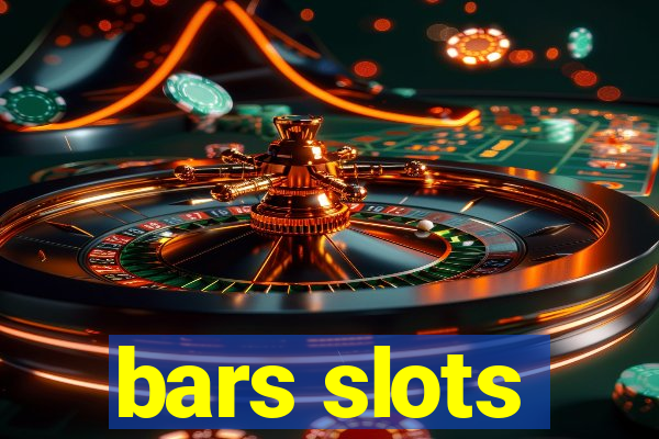 bars slots