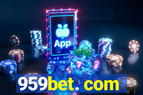 959bet. com