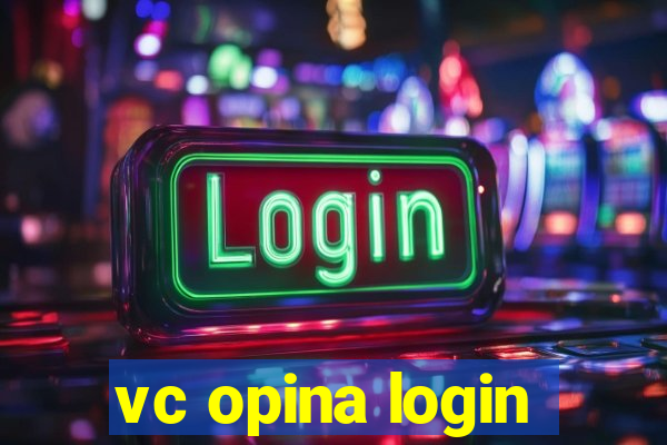 vc opina login