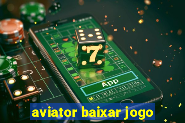 aviator baixar jogo