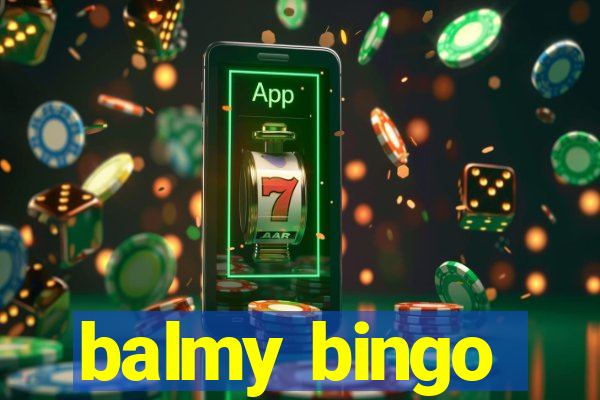 balmy bingo