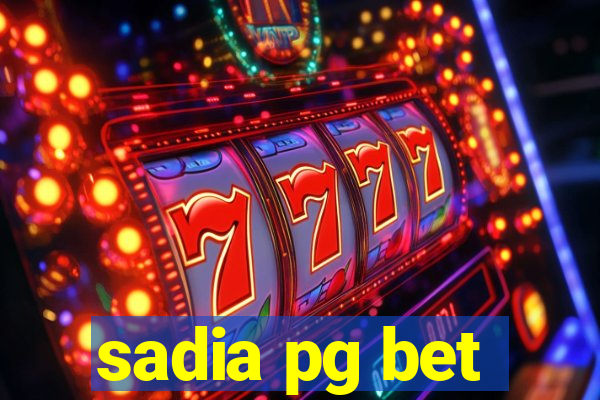 sadia pg bet