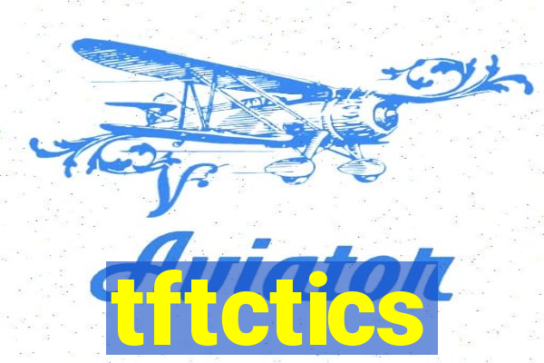 tftctics