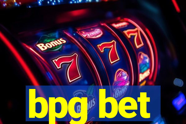 bpg bet