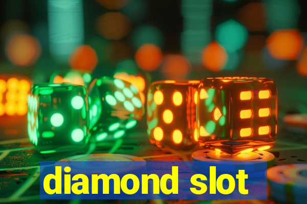 diamond slot