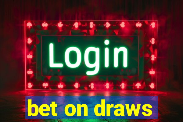 bet on draws