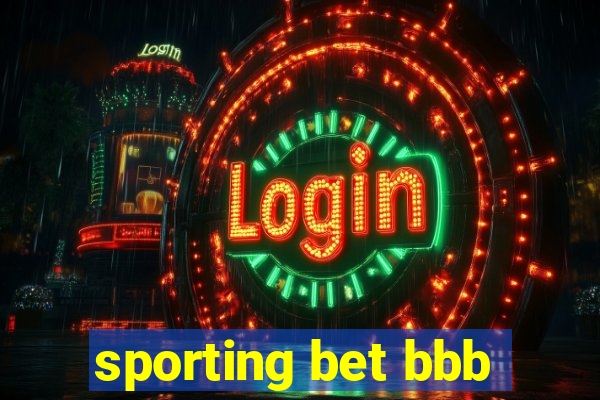 sporting bet bbb