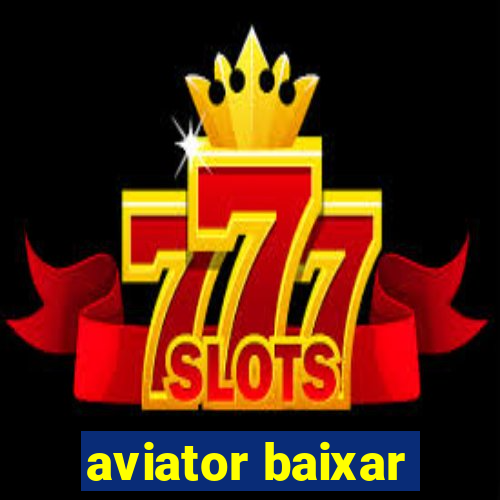 aviator baixar