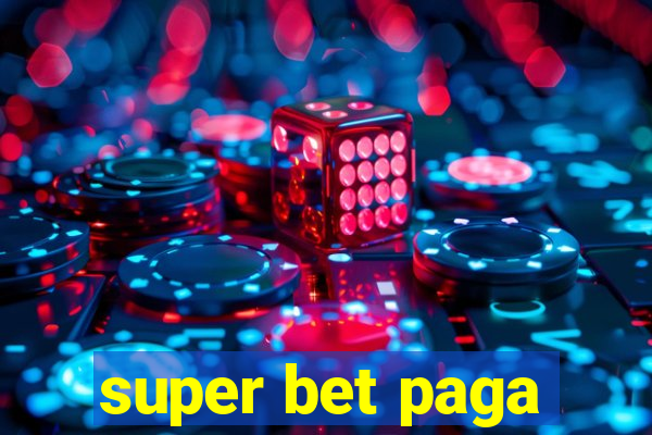 super bet paga