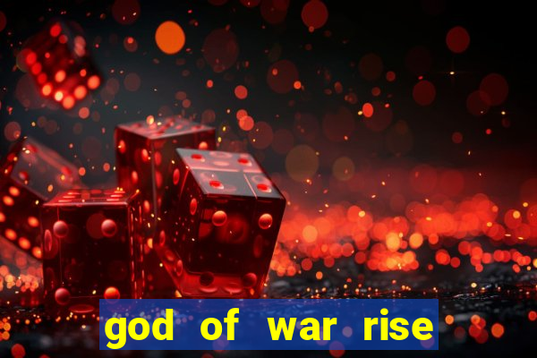 god of war rise of the warrior