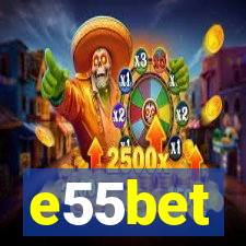 e55bet