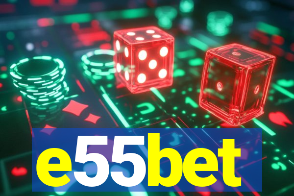 e55bet