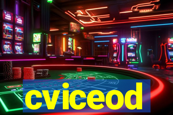 cviceod